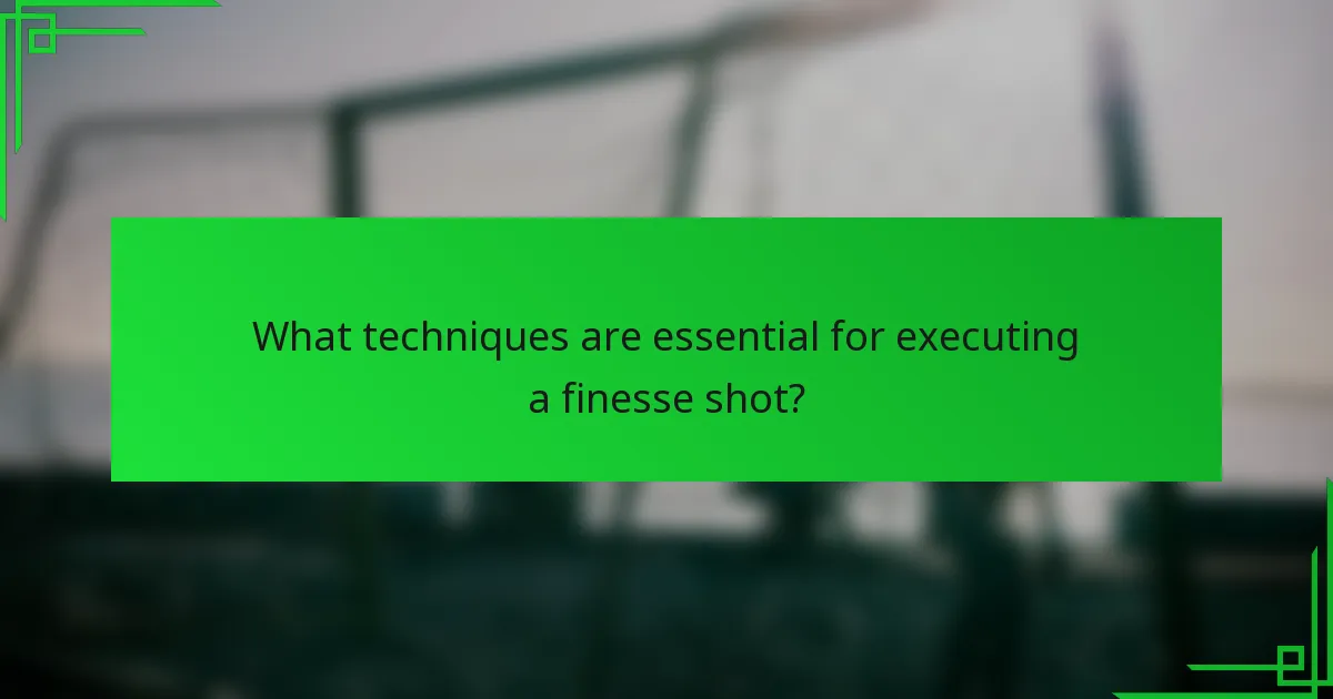 What techniques are essential for executing a finesse shot?